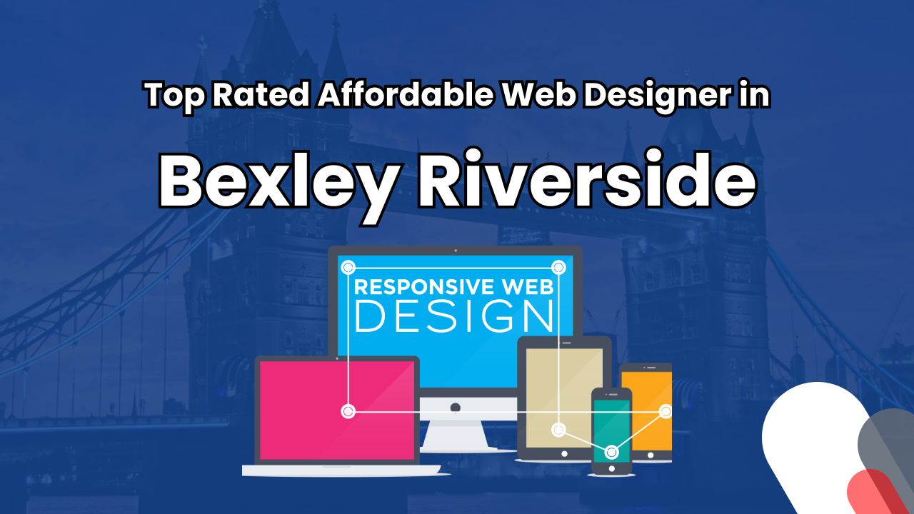 Web Designer in Bexley Riverside