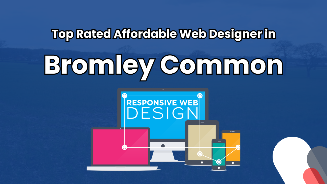 Web Designer in Bromley Common