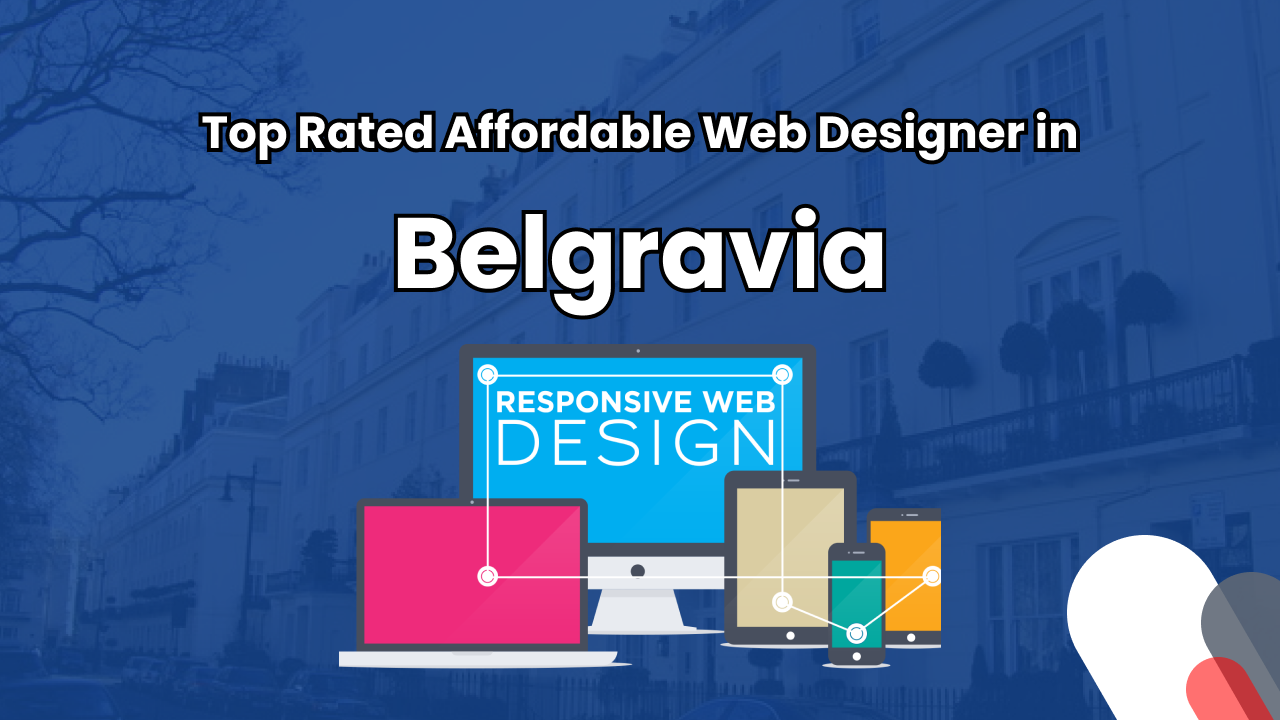 Web designer in Belgravia