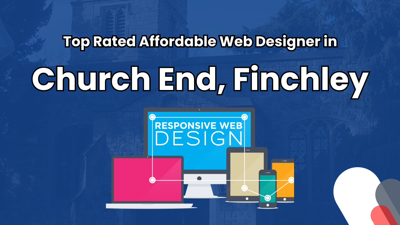 Web designer in Church End Finchley